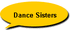Dance Sisters